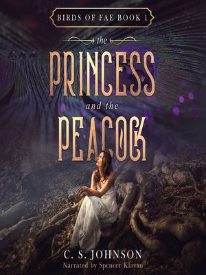 cover image of The Princess and the Peacock